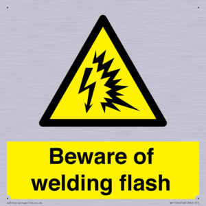 Beware of welding flash